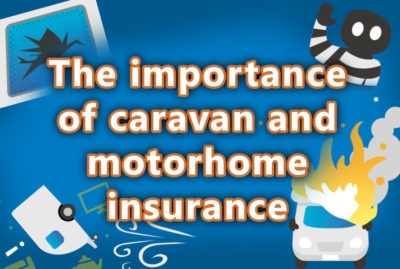The importance of insuring your caravan and motorhome even when you’re not using it thumbnail